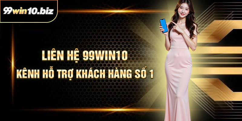liên hệ 99win10
